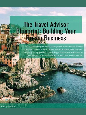 cover image of The Travel Advisor Blueprint